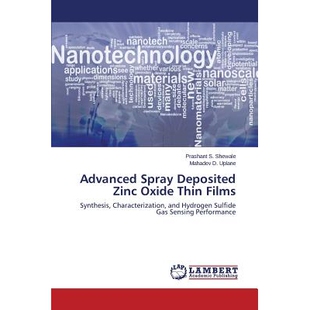 预订 Advanced Spray Deposited Zinc Oxide Thin Films 先进的喷射沉积氧化锌薄膜: 9783659454288