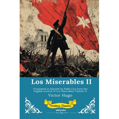预订 Los Miserables Volumen II Spanish Version of Les Miserables Volume II 9789353533014