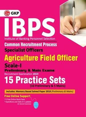[预订]Ibps 2019: Specialist Officers Agriculture Field Officer Scale I (Preliminary & Main)- 15 Practice S 9789389573770