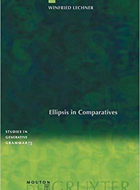 【预订】Ellipsis in Comparatives 9783110181180
