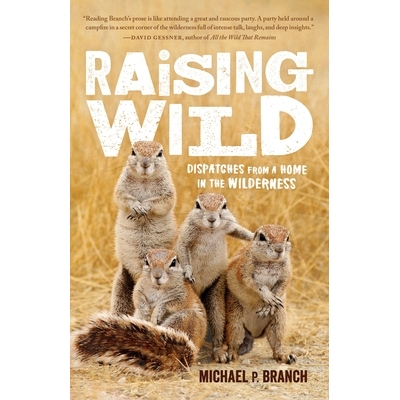 预订 Raising Wild: Dispatches from a Home in the Wilderness: 9781611804591