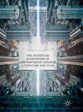 【预订】The Dystopian Imagination in Contemporary Spanish Literature and Film