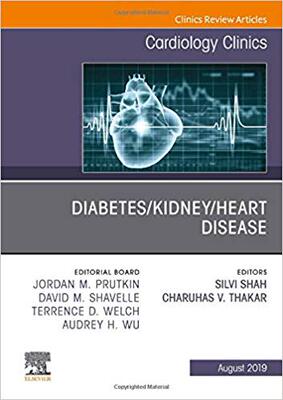 Diabetes/Kidney/Heart Disease, An Issue of Cardiology Clinics