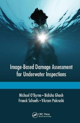 【预订】Image-Based Damage Assessment for Underwater Inspections
