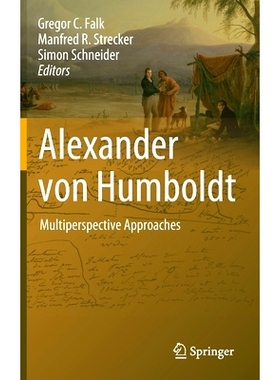 预订 Alexander von Humboldt: Multiperspective Approaches 亚历山大·冯·洪堡：多视角方法: 9783030940072