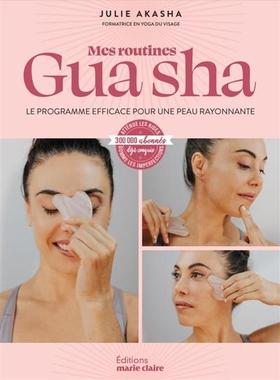 预订 Mes routines gua sha : le programme efficace pour une peau rayonnante