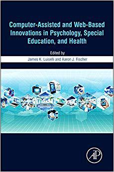 【预售】Computer-Assisted and Web-Based Innovations in Psychology, Special Education, and Health
