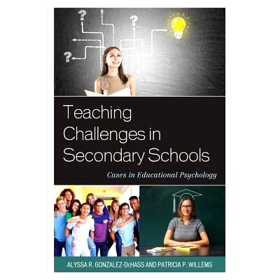 预订 Teaching Challenges in Secondary Schools: Cases in Educational Psychology 中学教学面临的挑战：教育心理学案例: 97814