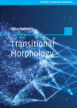 【预订】Transitional Morphology 9781009168281