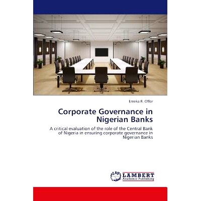 预订 Corporate Governance in Nigerian Banks: 9783659338465