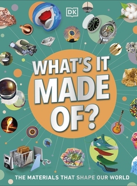 预订 What’s It Made Of?: Our Amazing Material World 人体是由什么构成的？：我们神奇的物质世界: 9780241683156