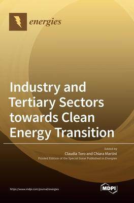 [预订]Industry and Tertiary Sectors towards Clean Energy Transition 9783036549033