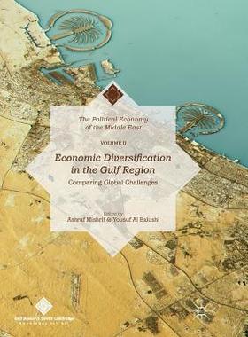 【预订】Economic Diversification in the Gulf Region, Volume II