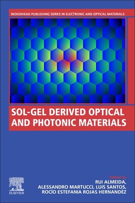 【预订】Sol-Gel Derived Optical and Photonic Materials