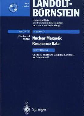 【预订】Chemical Shifts and Coupling Constants for Selenium-77
