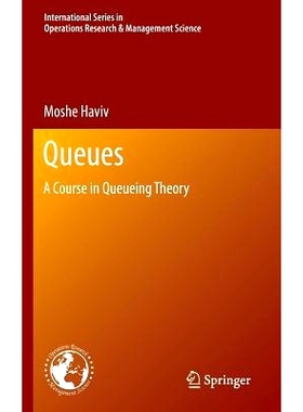 预订 Queues: A Course in Queueing Theory 队列: 9781461467649