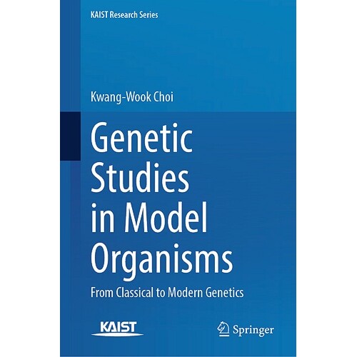 预订 Genetic Studies in Model Organisms From Classical to Modern Genetics 模式生物的遗传研究:从古典遗传学到现代遗传学 9