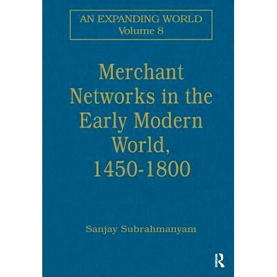 预订 Merchant Networks in the Early Modern World, 1450–1800: 9780860785071