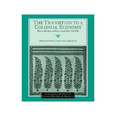 【预售】The Transition to a Colonial Economy: Weavers,
