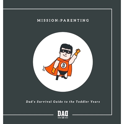 预订 Mission: Parenting - Dad’s Survival Guide to the Toddler Years: 9789655752663