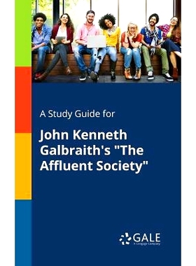 预订 A Study Guide for John Kenneth Galbraith’s 