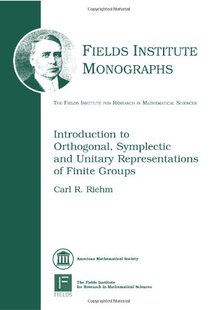 【预售】Introduction to Orthogonal, Symplectic and Unitary Representations of Finite Groups