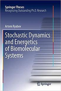 【预售】Stochastic Dynamics and Energetics of Biomolecular Systems