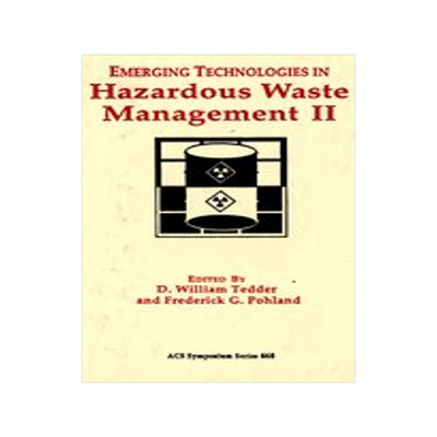 [预订]Emerging Technologies in Hazardous Waste Management II 9780841221024
