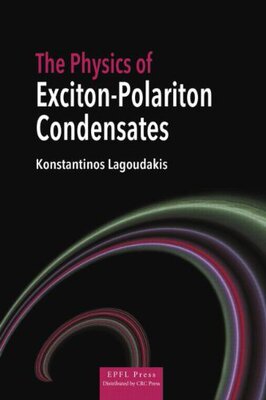 【预订】The Physics of Exciton-Polariton Condensates