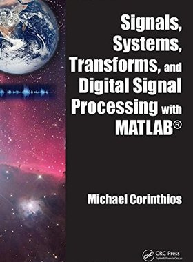 【预订】Signals, Systems, Transforms, and Digital Signal Processing with MATLAB