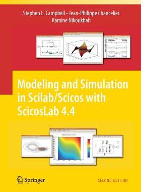 【预订】Modeling and Simulation in Scilab/Scicos with ScicosLab 4.4