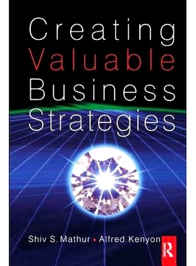 预订 Creating Valuable Business Strategies: 9781138159327