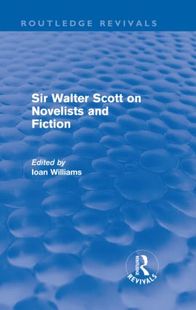 Novelists Revivals Sir Routledge Fiction and Scott Walter 预订