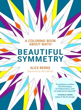 Beautiful Symmetry: A Coloring Book about Math. Malbuch 美丽的对称性：数学着色书: 9780262538923