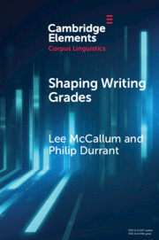 【预订】Shaping Writing Grades: Collocation and Writing Context Effects 9781009074445