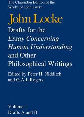 【预订】John Locke: Drafts for the Essay Concerning Human Understanding and Other Philosophical Writings
