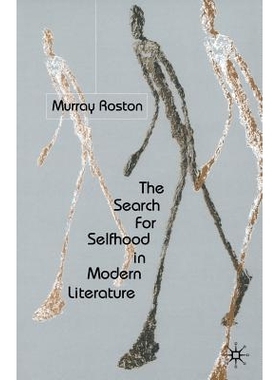 预订 The Search for Selfhood in Modern Literature: 9781349414550