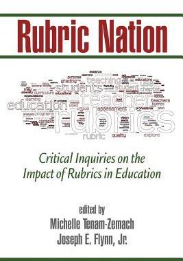 [预订]Rubric Nation: Critical Inquiries on the Impact of Rubrics in Education 9781623969615