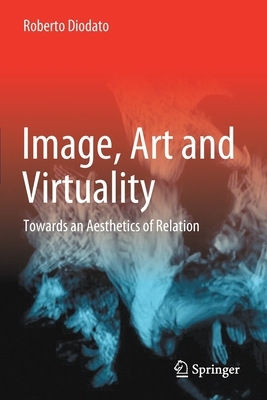 【预订】Image, Art and Virtuality 9783030677862