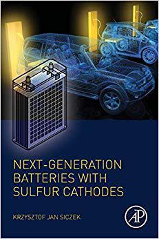 【预订】Next-generation batteries with sulfur cathodes