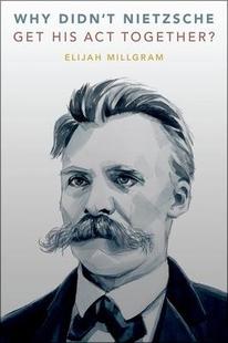 Didn’t Nietzsche Together? 预订 9780197669303 Act Why His Get