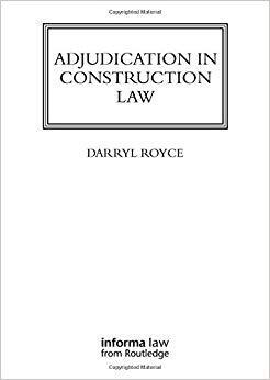 【预售】Adjudication in Construction Law
