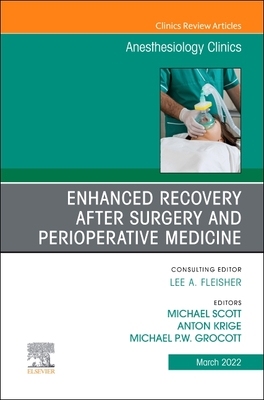 【预订】Enhanced Recovery After Surgery and Perioperative Medicine, an Issue 9780323761895