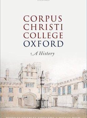 【预订】Corpus Christi College, Oxford