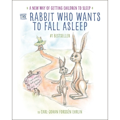 预订 The Rabbit Who Wants to Fall Asleep: A New Way of Getting Children to Sleep: 9780399554131
