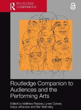 [预订]Routledge Companion to Audiences and the Performing Arts 9780367695842