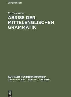 【预订】Abriß der mittelenglischen Grammatik 9783484400115