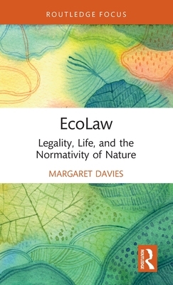 【预订】EcoLaw: Legality, Life, and the Normativity of Nature 9780367651992