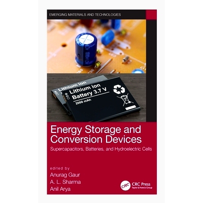 预订 Energy Storage and Conversion Devices: Supercapacitors, Batteries, and Hydroelectric Cells