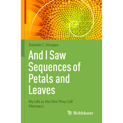 My Life as the One They Call Fibonacci